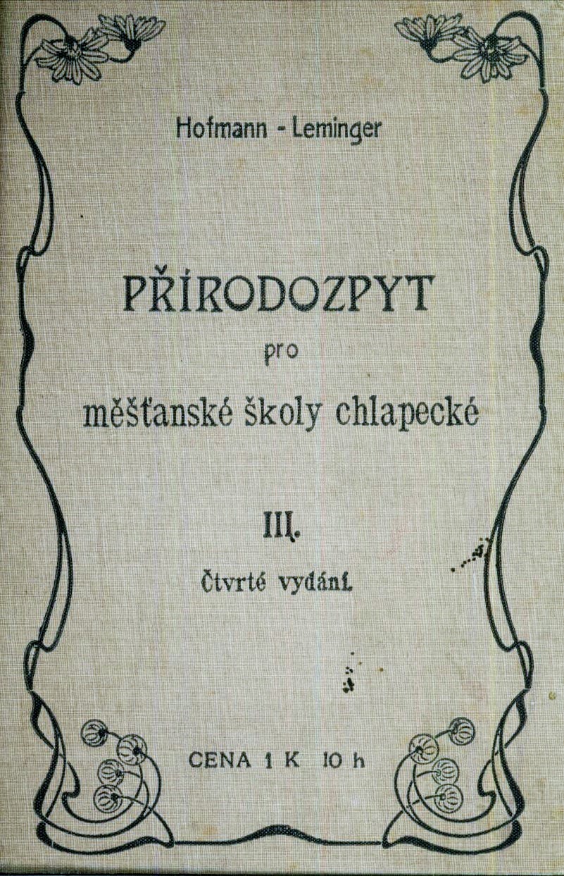 Hofmann-Leminger_Prirodozpyt_ProMestanskeSkolyChlapecke_III_1906_Stránka_01